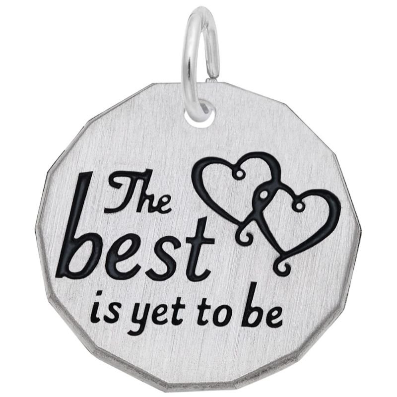 THE BEST IS YET TO BE
